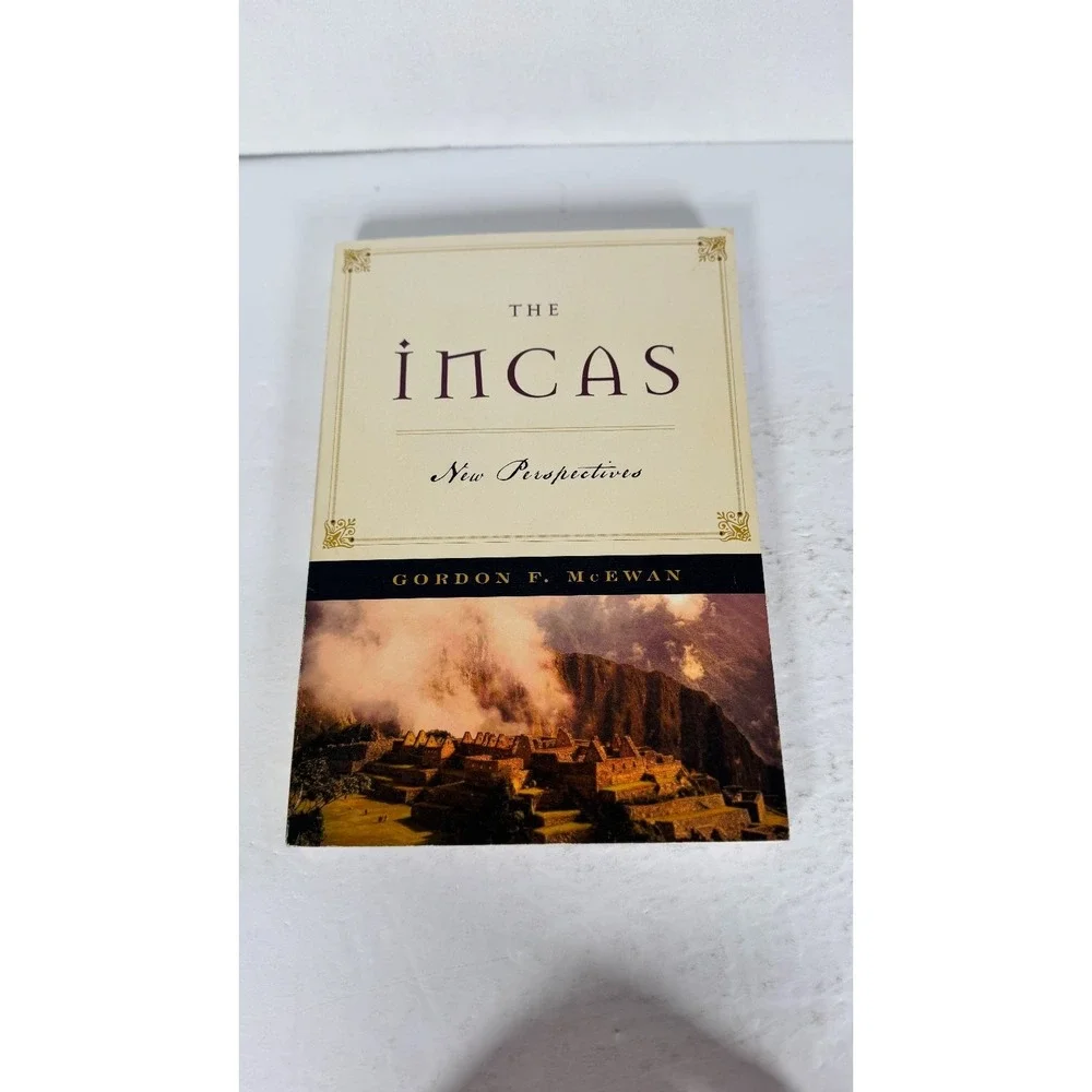 The Incas New Perspectives Gordon F. McEwan 2008 Paperback Norton History